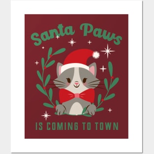 Santa paws is coming to town Posters and Art